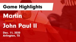 Martin  vs John Paul II  Game Highlights - Dec. 11, 2020