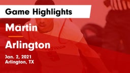 Martin  vs Arlington  Game Highlights - Jan. 2, 2021