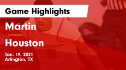 Martin  vs Houston  Game Highlights - Jan. 19, 2021