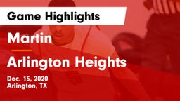 Martin  vs Arlington Heights  Game Highlights - Dec. 15, 2020
