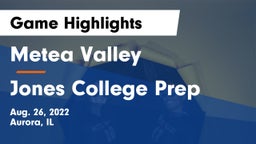 Metea Valley  vs Jones College Prep Game Highlights - Aug. 26, 2022