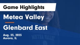 Metea Valley  vs Glenbard East  Game Highlights - Aug. 23, 2023