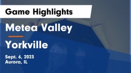 Metea Valley  vs Yorkville  Game Highlights - Sept. 6, 2023