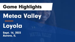 Metea Valley  vs Loyola Game Highlights - Sept. 16, 2023