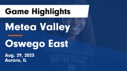 Metea Valley  vs Oswego East  Game Highlights - Aug. 29, 2023