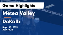 Metea Valley  vs DeKalb  Game Highlights - Sept. 19, 2023