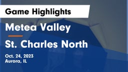 Metea Valley  vs St. Charles North  Game Highlights - Oct. 24, 2023