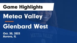 Metea Valley  vs Glenbard West  Game Highlights - Oct. 30, 2023