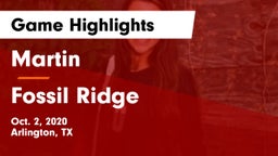 Martin  vs Fossil Ridge  Game Highlights - Oct. 2, 2020