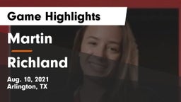 Martin  vs Richland  Game Highlights - Aug. 10, 2021