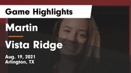 Martin  vs Vista Ridge  Game Highlights - Aug. 19, 2021