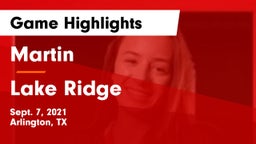 Martin  vs Lake Ridge  Game Highlights - Sept. 7, 2021