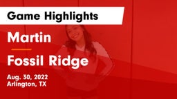 Martin  vs Fossil Ridge  Game Highlights - Aug. 30, 2022