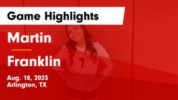 Martin  vs Franklin  Game Highlights - Aug. 18, 2023