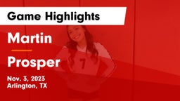 Martin  vs Prosper  Game Highlights - Nov. 3, 2023