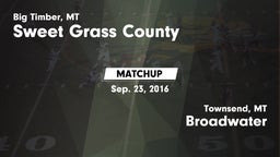 Matchup: Sweet Grass County vs. Broadwater  2016