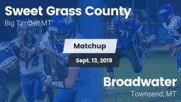 Matchup: Sweet Grass County vs. Broadwater  2019