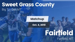 Matchup: Sweet Grass County vs. Fairfield  2019