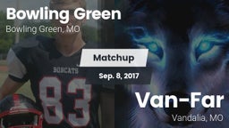 Matchup: Bowling Green High vs. Van-Far  2017