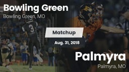 Matchup: Bowling Green High vs. Palmyra  2018