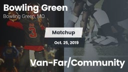 Matchup: Bowling Green High vs. Van-Far/Community 2019