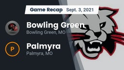 Recap: Bowling Green  vs. Palmyra  2021