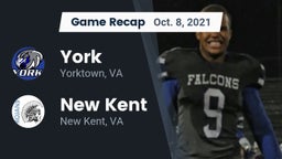 Recap: York  vs. New Kent  2021