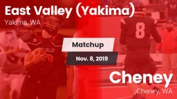 Matchup: East Valley High vs. Cheney  2019