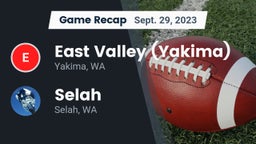 Recap: East Valley  (Yakima) vs. Selah  2023