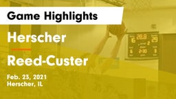 Herscher  vs Reed-Custer  Game Highlights - Feb. 23, 2021