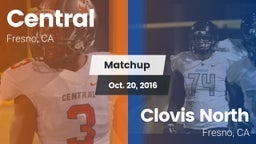 Matchup: Central  vs. Clovis North  2016