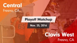Matchup: Central  vs. Clovis West  2016