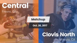 Matchup: Central  vs. Clovis North  2017