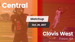 Matchup: Central  vs. Clovis West  2017