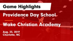 Providence Day School vs Wake Christian Academy  Game Highlights - Aug. 23, 2019