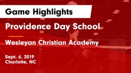 Providence Day School vs Wesleyan Christian Academy Game Highlights - Sept. 6, 2019