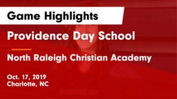 Providence Day School vs North Raleigh Christian Academy  Game Highlights - Oct. 17, 2019