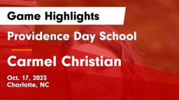 Providence Day School vs Carmel Christian Game Highlights - Oct. 17, 2023