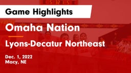 Omaha Nation  vs Lyons-Decatur Northeast Game Highlights - Dec. 1, 2022