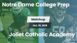 Matchup: Notre Dame High vs. Joliet Catholic Academy  2018