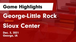 George-Little Rock  vs Sioux Center  Game Highlights - Dec. 3, 2021
