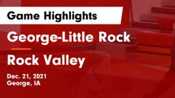 George-Little Rock  vs Rock Valley  Game Highlights - Dec. 21, 2021