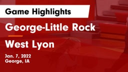 George-Little Rock  vs West Lyon  Game Highlights - Jan. 7, 2022