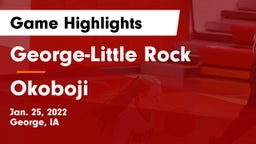 George-Little Rock  vs Okoboji  Game Highlights - Jan. 25, 2022