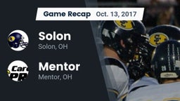 Recap: Solon  vs. Mentor  2017