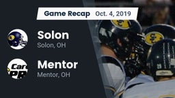 Recap: Solon  vs. Mentor  2019