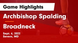 Archbishop Spalding  vs Broadneck  Game Highlights - Sept. 6, 2022