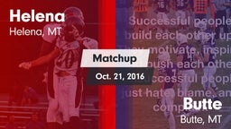 Matchup: Helena  vs. Butte  2016