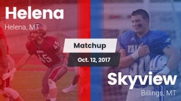 Matchup: Helena  vs. Skyview  2017