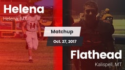 Matchup: Helena  vs. Flathead  2017